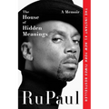 The House of Hidden Meanings: A Memoir