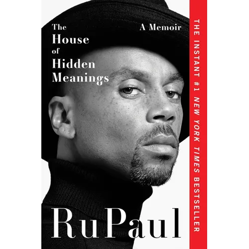 The House of Hidden Meanings: A Memoir