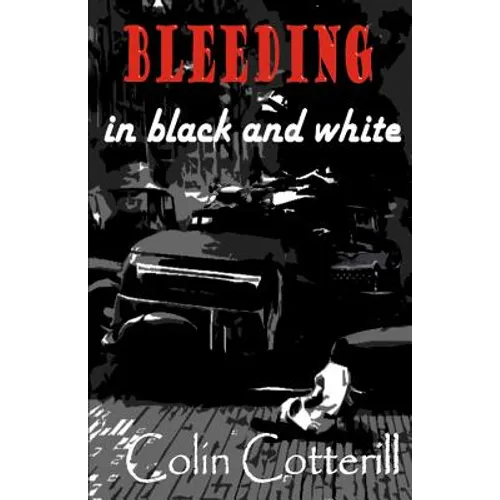 Bleeding in Black and White
