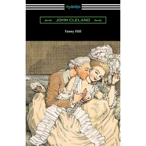 Fanny Hill: Memoirs of a Woman of Pleasure