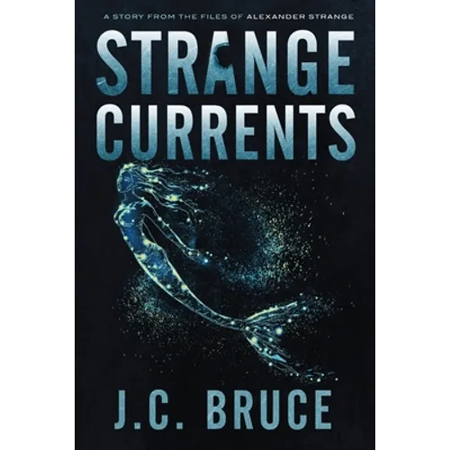 Strange Currents