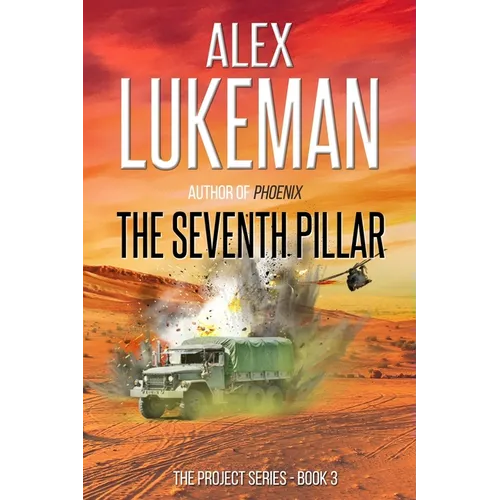 The Seventh Pillar: The Project: Book Three