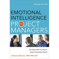 The Emotional Intelligence for Project Managers: The People Skills You Need to Achieve Outstanding Results