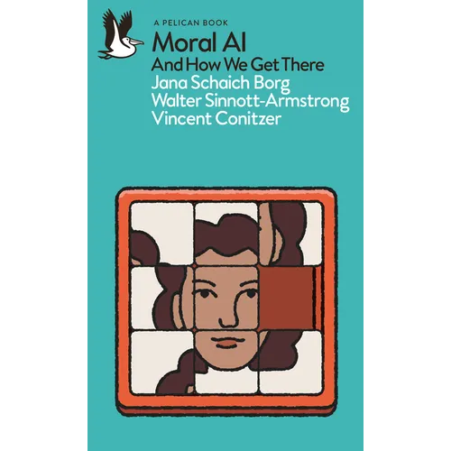 Moral AI: And How We Get There