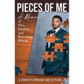 Pieces of Me: A Memoir of DNA, Destiny, and Becoming Whole