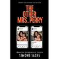 The Other Mrs. Perry: A Gripping Domestic Psychological Thriller