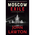 Moscow Exile: A Joe Wilderness Novel