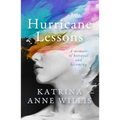Hurricane Lessons: A Memoir