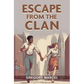 Escape from the Clan