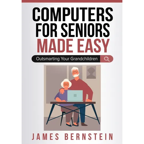 Computers for Seniors Made Easy