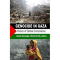 Genocide in Gaza: Voices of Global Conscience