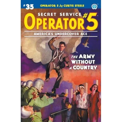 Operator 5 #35: The Army Without a Country