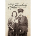 My Beloved Thessaloniki, Greece: 1940-1944