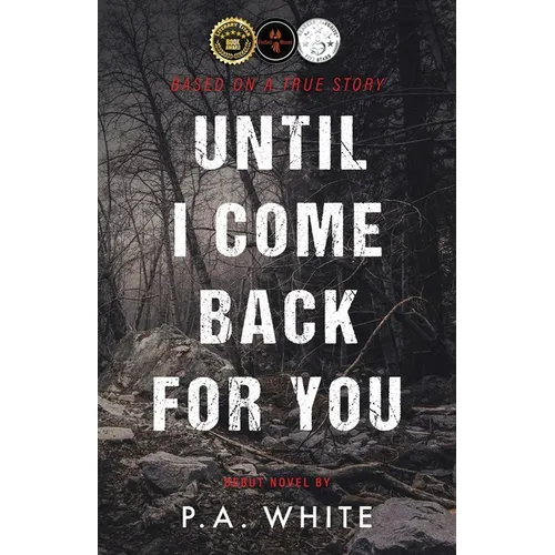 Until I Come Back for You