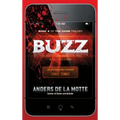 Buzz: A Thriller