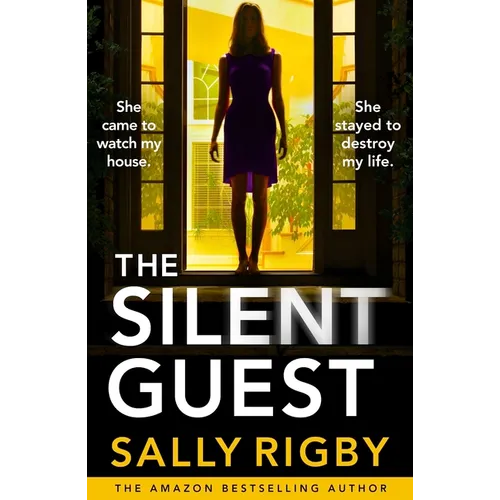 The Silent Guest: The BRAND NEW totally unputdownable psychological thriller