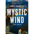Mystic Wind: A Legal Thriller Volume 1