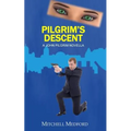 Pilgrim's Descent: A John Pilgrim Novella