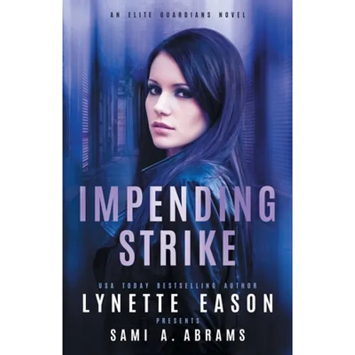 Impending Strike: An Elite Guardians Novel