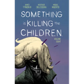 Something Is Killing the Children Vol. 8
