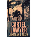 The Cartel Lawyer