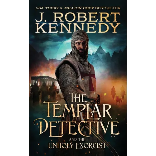 The Templar Detective and the Unholy Exorcist