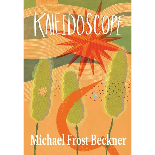 Kaleidoscope: The Complete Revised Novel Edition