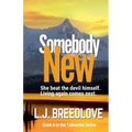 Somebody New