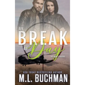 By Break of Day: a military romantic suspense