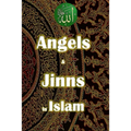Angels and Jinn in Islam