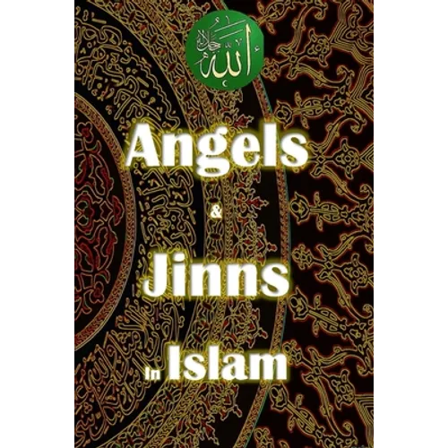 Angels and Jinn in Islam