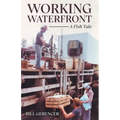 Working Waterfront: A Fish Tale