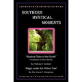 Southern Mystical Moments