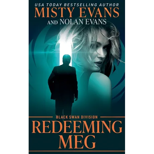 Redeeming Meg, Black Swan Division