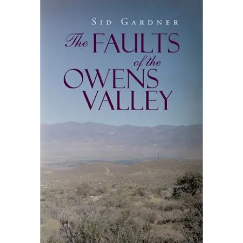 The Faults of the Owens Valley