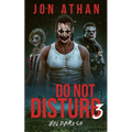 Do Not Disturb 3: Goldbrush