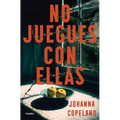 No Juegues Con Ellas / Our Kind of Game
