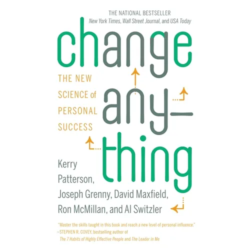 Change Anything: The New Science of Personal Success