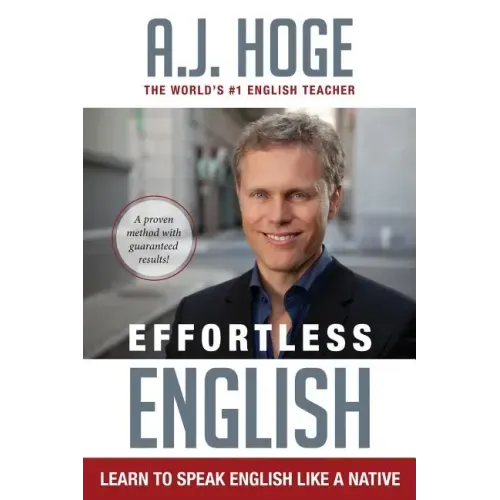 Effortless English: Learn To Speak English Like A Native