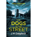 The Dogs in the Street