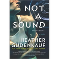 Not a Sound: A Thriller