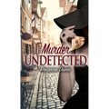 Murder Undetected