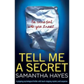 Tell Me A Secret: A gripping psychological thriller with heart-stopping mystery and suspense