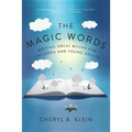 The Magic Words: Writing Great Books for Children and Young Adults