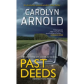 Past Deeds: An absolutely unputdownable crime thriller