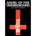 Angel of the Underground