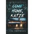 Come Home Katie