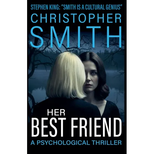 Her Best Friend: A Psychological Thriller
