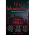 Fatal Introductions: Milford House Mysteries