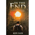 In the End: Young Adult Thriller